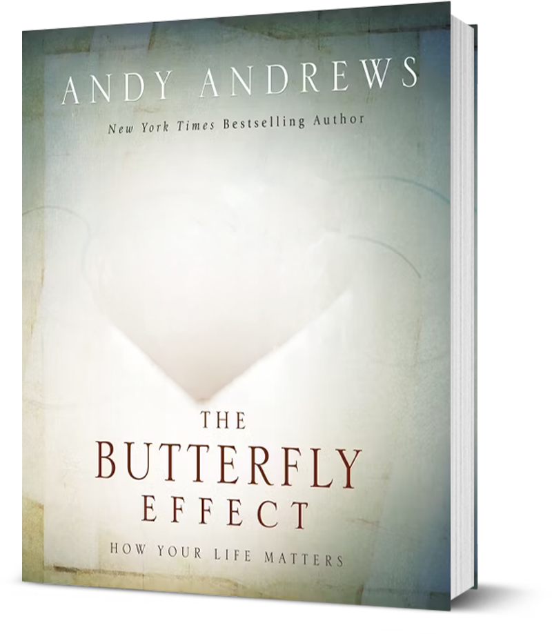 The Butterfly Effect by Andy Andrews